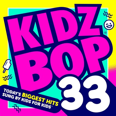 KIDZ BOP | KIDZ BOP 33 | KIDZ BOP