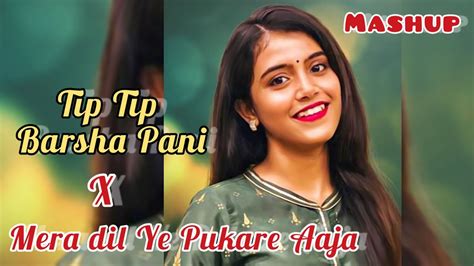 Mera Dil Ye Pukare Aaja Tip Tip Barsha