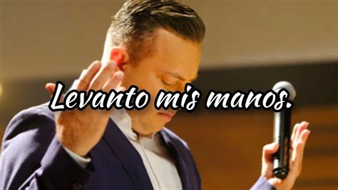 Levanto Mis Manos Letra 🎤 Samuel Hernandez Youtube