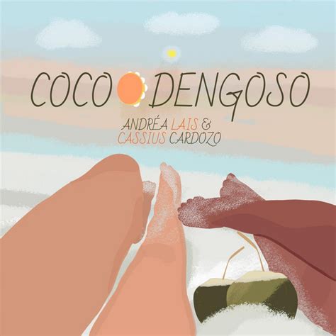 Coco Dengoso Single By Andr A La S Spotify