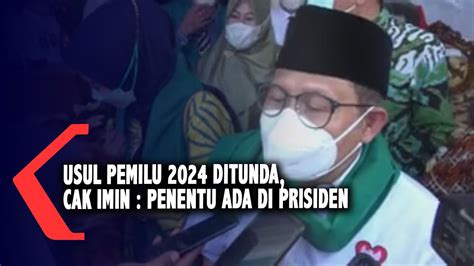 Usul Pemilu Ditunda Cak Imin Penentu Ada Di Prisiden Youtube