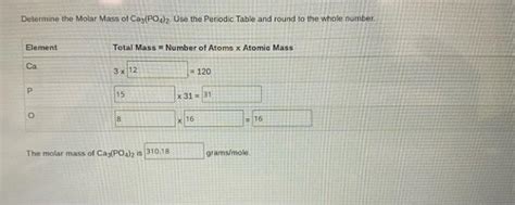 Solved Determine The Molar Mass Of Ca3po42 Use The