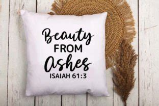 Beauty From Ashes Isaiah Svg Graphic By Rainbow Twist Creative Fabrica