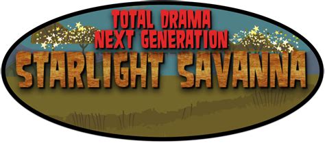 Total Drama Starlight Savanna Total Drama Next Generation Wiki Fandom