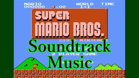 Super Mario Bros スーパーマリオブラザーズ Soundtrack Music Bgm Youtube