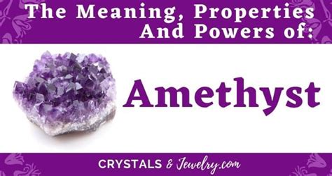 Amethyst: Meaning, Healing Properties and Powers - A Complete Guide