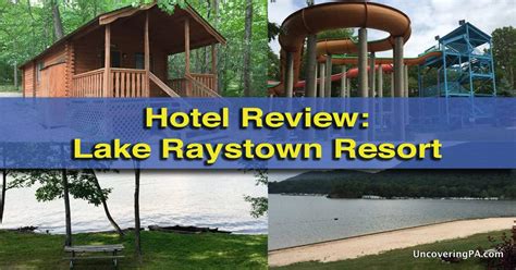 Hotel Review Lake Raystown Resort In Huntingdon County PA Uncovering PA