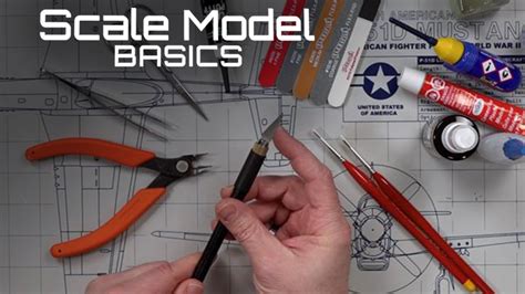 Scale Model Basics: The 12 ESSENTIAL scale modeling tools for new and ...