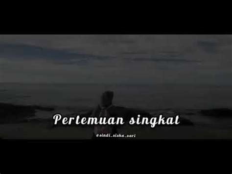 Musikalisasi Puisi PERTEMUAN SINGKAT YouTube