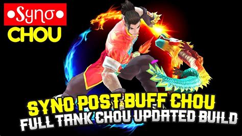 Post Buff Chou Syno Full Tank Chou Updated Build Chou Syno S