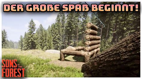 Der Spa Beginnt Jetzt Sons Of The Forest Multiplayer Folge