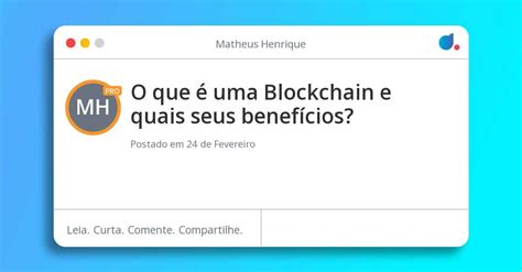 O Que é Uma Blockchain E Quais Seus Benefícios