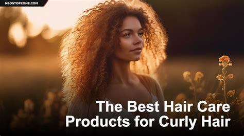 Best Hair Care Products For Curly Hair