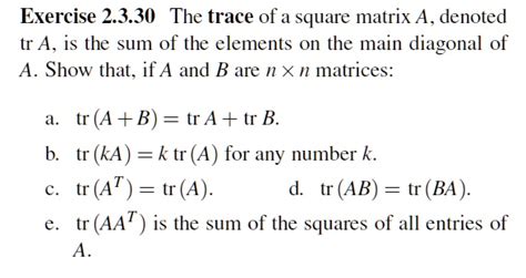 Exercise 2330 The Trace Of A Square Matrix A Denoted Tr A Is The Sum Of