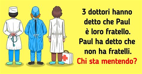 Indovinelli Che Posso Affinarti Al Massimo La Mente Il Lato Positivo