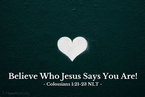 Believe Who Jesus Says You Are — Colossians 121 23 Together In Christ