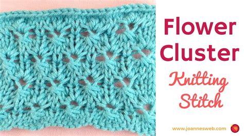 Flower Cluster Knit Stitch Lace Knitting Pattern Youtube