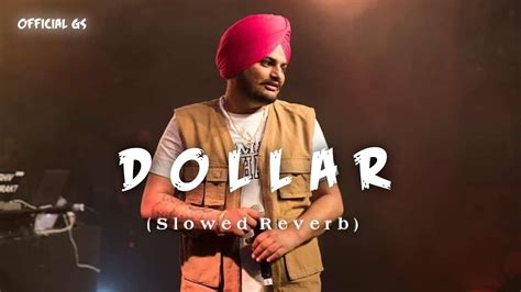 Dollar Sidhu Moose Wala Slowed Reverb Song Youtube