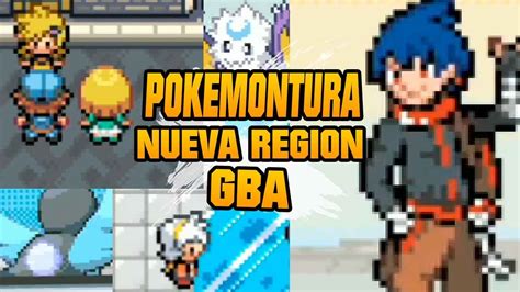 NUEVO HACK ROM POKÉMON GBA 2023 con POKEMONTURA y NUEVA REGIÓN YouTube