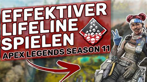 Lifeline EFFEKTIVER Spielen Apex Legends Tipps Deutsch