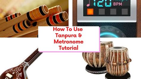 Beginners Series Volume 2 How To Use Metronome With Tanpura Episode 1 Youtube