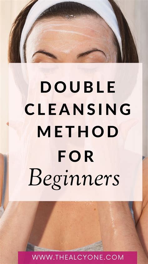 What Is Double Cleansing Method And Its Benefits For Skin