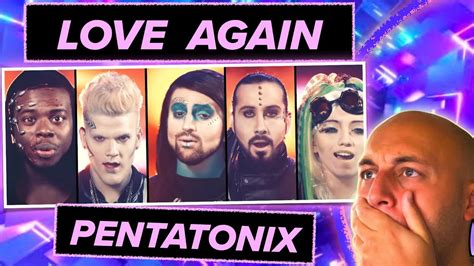 Classical Musician S Reaction Analysis LOVE AGAIN By PENTATONIX