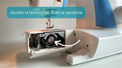 Comment régler la tension de la cannette d une machine à coudre