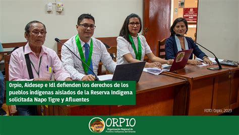 Orpio Organización Regional De Los Pueblos Indígenas Del Oriente