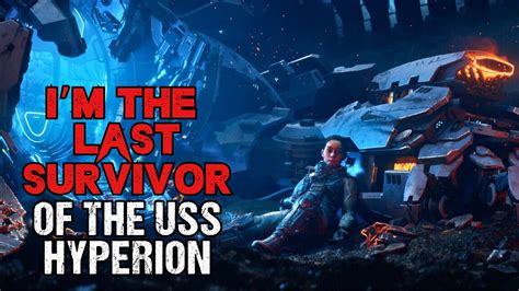 Space Horror Story I M The Last Survivor Of The USS Hyperion Sci Fi