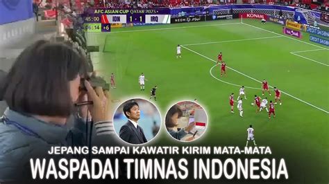 DIAM DIAM JEPANG WASPADAI TIMNAS INDONESIA Kirim Mata Mata Kusus Di