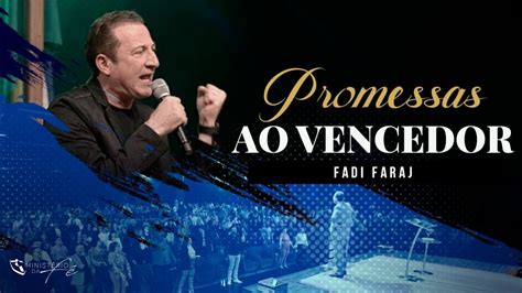 Promessas Ao Vencedor Ap Fadi Faraj Youtube