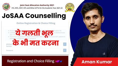 Josaa Counseling Registration Complete Choice Filling Process For