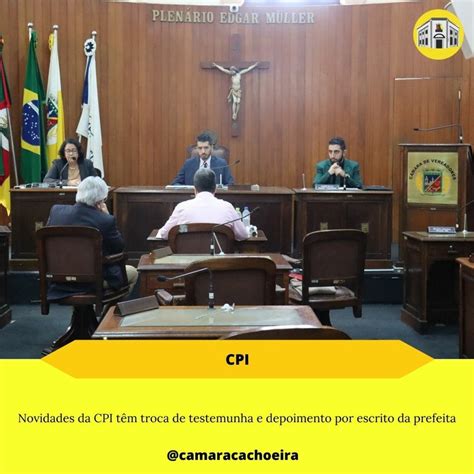 CPI Tem Troca De Testemunha E Depoimento Por Escrito Da Prefeita