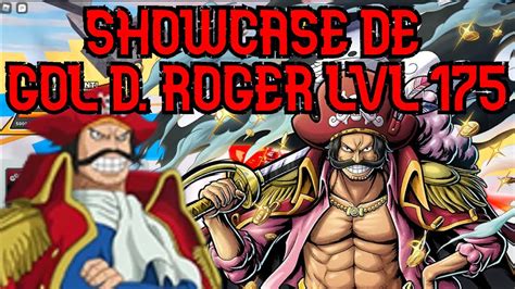 Showcase De Gol D Roger Lvl 175 En Astd Youtube