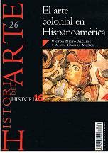 El Arte Colonial En Hispanoam Rica By V Ctor Nieto Y Alicia C Mara