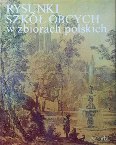 Rysunki szkol obcych w zbiorach polskich Чертежи иностранных школ в