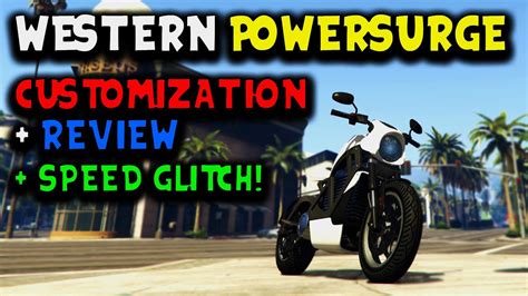 Western Powersurge Customization Review Speed Glitch Gta Online