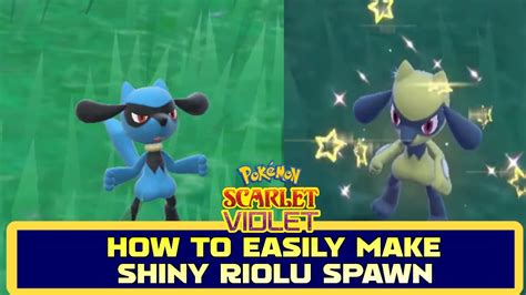 HOW TO EASILY MAKE SHINY RIOLU SPAWN IN POKEMON SCARLET VIOLET YouTube