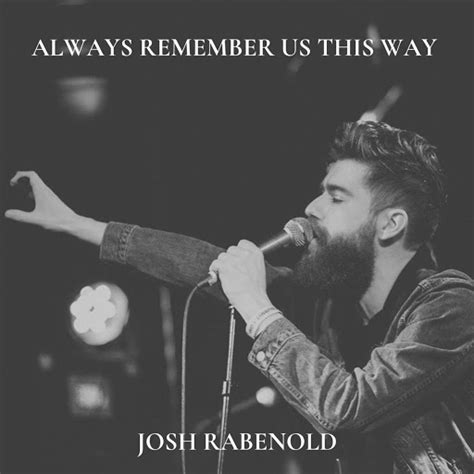 Always Remember Us This Way Youtube Music