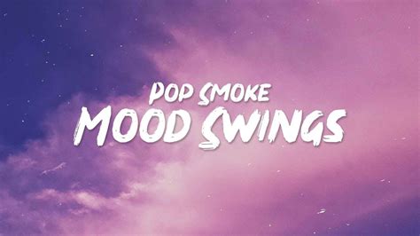 Pop Smoke Mood Swings Lyrics Ft Lil Tjay Hour Version Youtube