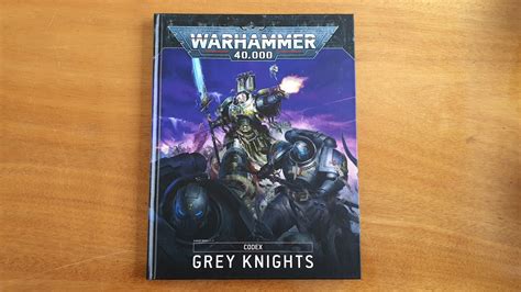 Codex Grey Knights Review Th Edition Warhammer K Youtube