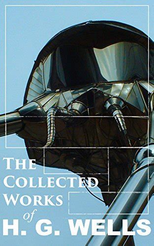 The Collected Works Of H G Wells Over Science Fiction Classics