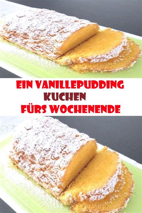 Ein Vanillepudding Kuchen F Rs Wochenende