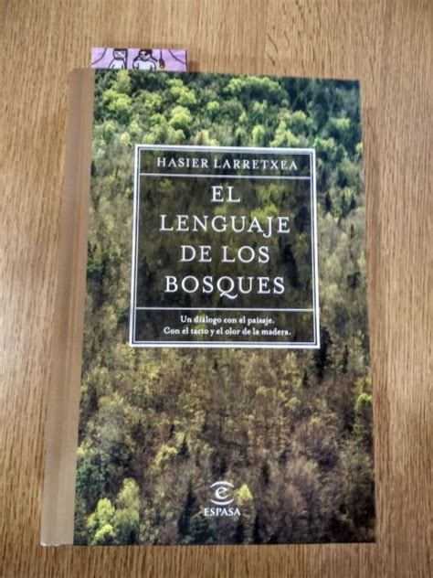 El Lenguaje De Los Bosques Hasier Larretxea Devaneos Diario De