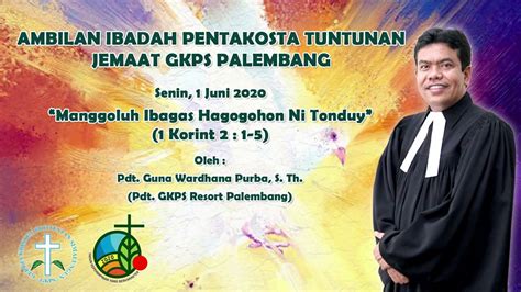 Ambilan Ibadah Pentakosta Tuntunan Jemaat Gkps Palembang 1 Juni 2020