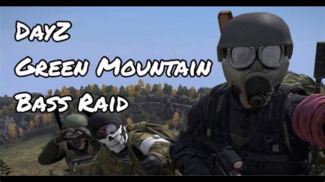 Dayz Ps Green Mountain Base Raid Youtube