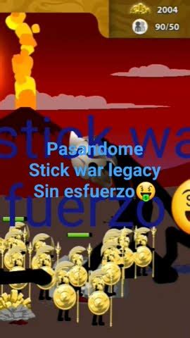 Stick War Legacy En Locura Sin Esfurzo YouTube