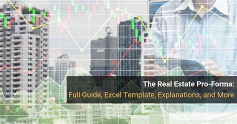 Real Estate Pro-Forma: Full Guide, Excel Template, and More