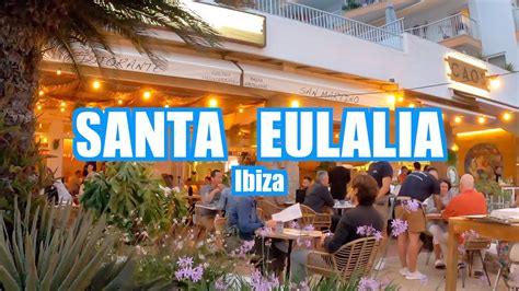 Santa Eulalia Ibiza Evening And Nightlife YouTube